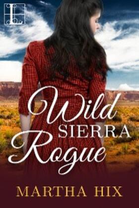 Hix |  Wild Sierra Rogue | eBook | Sack Fachmedien
