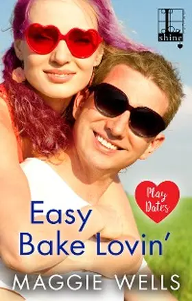 Wells |  Easy Bake Lovin' | eBook | Sack Fachmedien