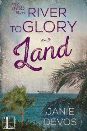 Devos |  River to Glory Land | eBook | Sack Fachmedien