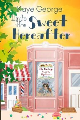 George |  Into the Sweet Hereafter | eBook | Sack Fachmedien