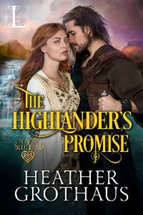 Grothaus |  The Highlander's Promise | eBook | Sack Fachmedien
