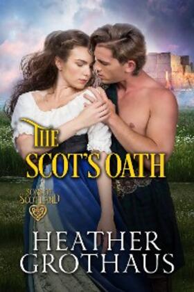 Grothaus | The Scot's Oath | E-Book | sack.de