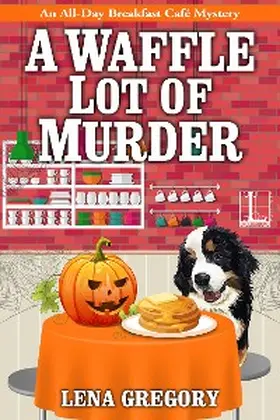 Gregory |  A Waffle Lot of Murder | eBook | Sack Fachmedien