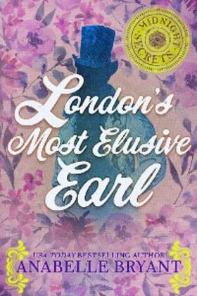 Bryant |  London's Most Elusive Earl | eBook | Sack Fachmedien