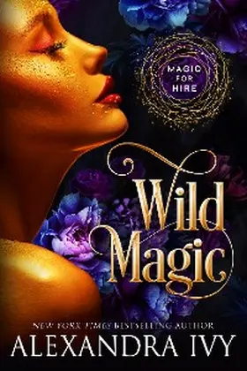 Ivy |  Wild Magic | eBook | Sack Fachmedien