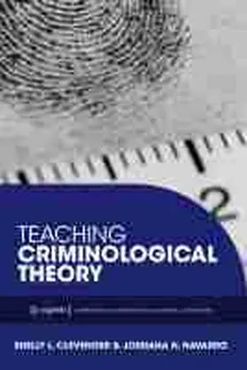 Clevenger / Navarro |  Teaching Criminological Theory | Buch |  Sack Fachmedien