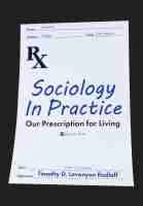  Sociology in Practice | Buch |  Sack Fachmedien