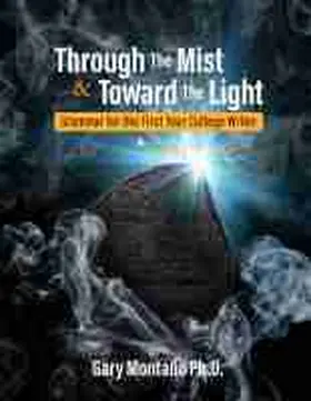 Montaño |  Through the Mist and toward the Light | Buch |  Sack Fachmedien