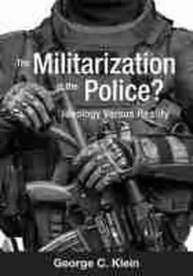 Klein |  The Militarization of the Police? | Buch |  Sack Fachmedien
