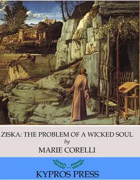 Corelli |  Ziska: The Problem of a Wicked Soul | eBook | Sack Fachmedien