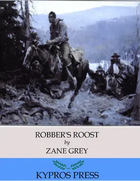 Grey |  Robber's Roost | eBook | Sack Fachmedien