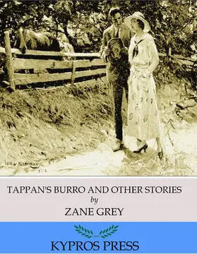 Grey |  Tappan's Burro and Other Stories | eBook | Sack Fachmedien