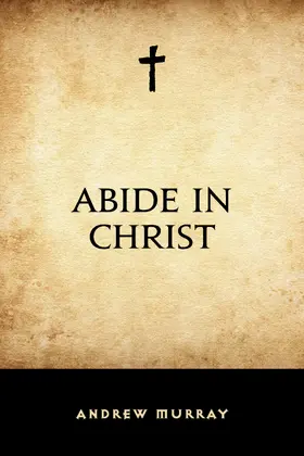 Murray |  Abide in Christ | eBook | Sack Fachmedien