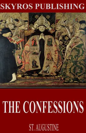 Augustine |  The  Confessions of St. Augustine | eBook | Sack Fachmedien