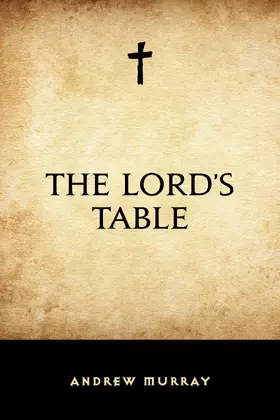 Murray |  The Lord's Table | eBook | Sack Fachmedien