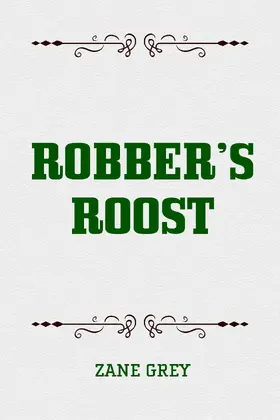 Grey |  Robber's Roost | eBook | Sack Fachmedien