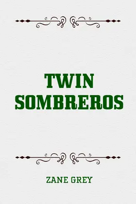 Grey |  Twin Sombreros | eBook | Sack Fachmedien