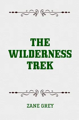 Grey |  The Wilderness Trek | eBook | Sack Fachmedien