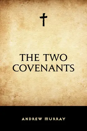 Murray |  The Two Covenants | eBook | Sack Fachmedien