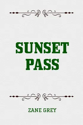 Grey |  Sunset Pass | eBook | Sack Fachmedien