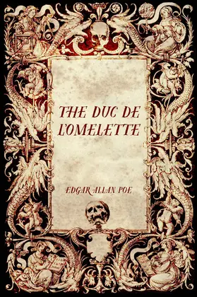 Allan Poe |  The Duc De L'Omelette | eBook | Sack Fachmedien