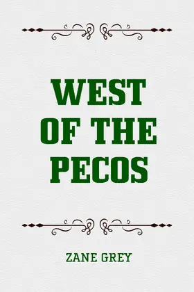 Grey |  West of the Pecos | eBook | Sack Fachmedien