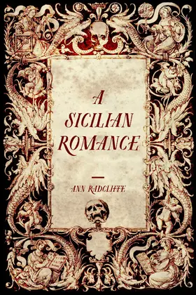 Radcliffe |  A Sicilian Romance | eBook | Sack Fachmedien