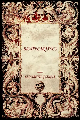 Gaskell |  Disappearances | eBook | Sack Fachmedien
