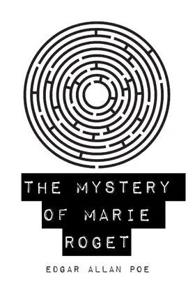 Allan Poe |  The Mystery of Marie Roget | eBook | Sack Fachmedien