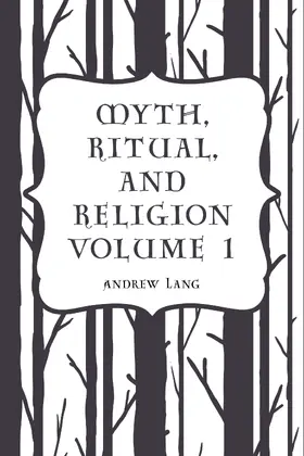 Lang |  Myth, Ritual, and Religion Volume 1 | eBook | Sack Fachmedien