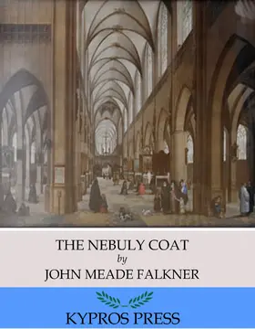 Meade Falkner |  The Nebuly Coat | eBook | Sack Fachmedien