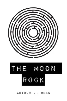 J. Rees |  The Moon Rock | eBook | Sack Fachmedien