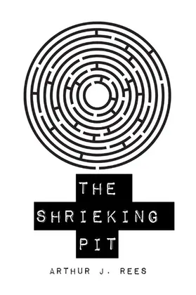J. Rees |  The Shrieking Pit | eBook | Sack Fachmedien