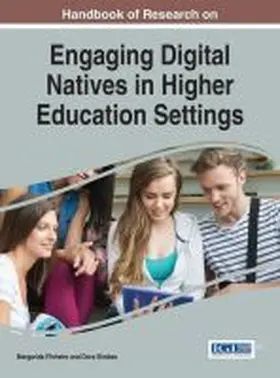 Pinheiro / Simões |  Handbook of Research on Engaging Digital Natives in Higher Education Settings | Buch |  Sack Fachmedien