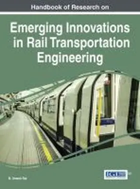 Rai |  Handbook of Research on Emerging Innovations in Rail Transportation Engineering | Buch |  Sack Fachmedien
