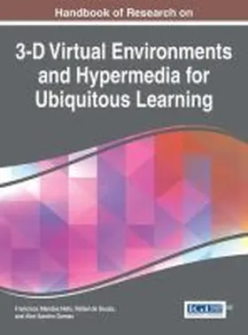 Neto / De Souza / Gomes |  Handbook of Research on 3-D Virtual Environments and Hypermedia for Ubiquitous Learning | Buch |  Sack Fachmedien
