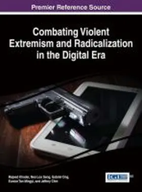 Khader / Neo / Ong |  Combating Violent Extremism and Radicalization in the Digital Era | Buch |  Sack Fachmedien
