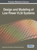 Gautam / Sharma / Khan |  Design and Modeling of Low Power VLSI Systems | Buch |  Sack Fachmedien