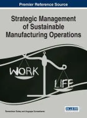 Dubey / Gunasekaran |  Strategic Management of Sustainable Manufacturing Operations | Buch |  Sack Fachmedien