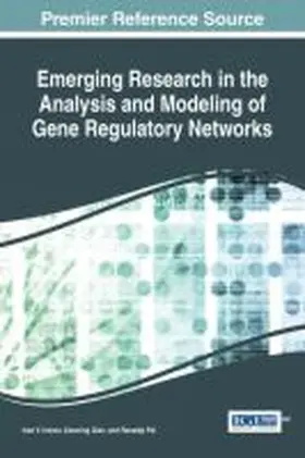 Ivanov / Qian / Pal |  Emerging Research in the Analysis and Modeling of Gene Regulatory Networks | Buch |  Sack Fachmedien