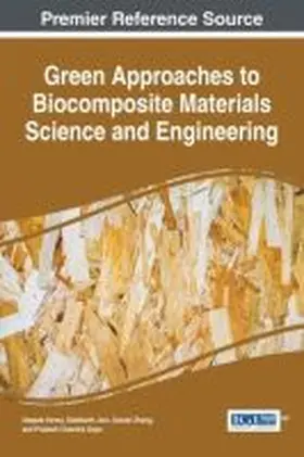 Verma / Jain / Zhang |  Green Approaches to Biocomposite Materials Science and Engineering | Buch |  Sack Fachmedien