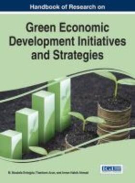 Ahmad / Erdo¿du / Arun |  Handbook of Research on Green Economic Development Initiatives and Strategies | Buch |  Sack Fachmedien