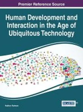 Rahman |  Human Development and Interaction in the Age of Ubiquitous Technology | Buch |  Sack Fachmedien