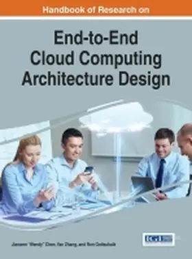 Chen / Zhang / Gottschalk |  Handbook of Research on End-to-End Cloud Computing Architecture Design | Buch |  Sack Fachmedien