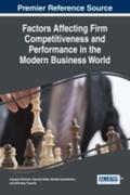 Karantininis / Vlachvei / Notta |  Factors Affecting Firm Competitiveness and Performance in the Modern Business World | Buch |  Sack Fachmedien