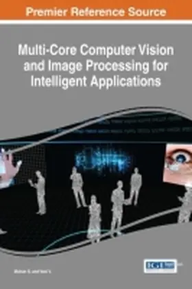 S. / V. |  Multi-Core Computer Vision and Image Processing for Intelligent Applications | Buch |  Sack Fachmedien