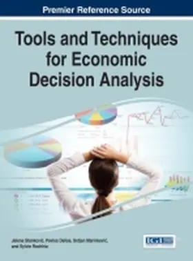 Stankovi¿ / Delias / Marinkovi¿ |  Tools and Techniques for Economic Decision Analysis | Buch |  Sack Fachmedien