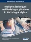 Dash / Kumar / Trivedi |  Handbook of Research on Intelligent Techniques and Modeling Applications in Marketing Analytics | Buch |  Sack Fachmedien
