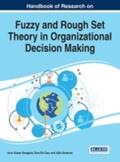 Abraham / Sangaiah / Gao |  Handbook of Research on Fuzzy and Rough Set Theory in Organizational Decision Making | Buch |  Sack Fachmedien