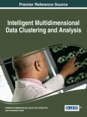 Bhattacharyya / De / Pan |  Intelligent Multidimensional Data Clustering and Analysis | Buch |  Sack Fachmedien